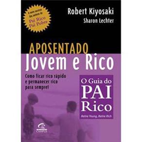 Aposentado, Jovem e Rico