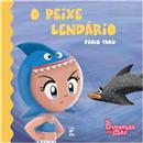 Livro - Princesas do Mar - O Peixe Lendário