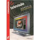 Livro - Comunicação e Televisão: Desafios da Pós-Globalização