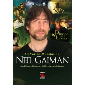 Pr&iacute;ncipe de Hist&oacute;rias: os V&aacute;rios Mundos de Neil Gaiman - cod: 9788561501716