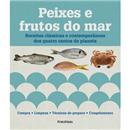 Livro - Peixes e Frutos do Mar