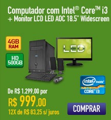 Computador com Intel Core i3 + Monitor LCD LED AOC 18.5 Widescreen