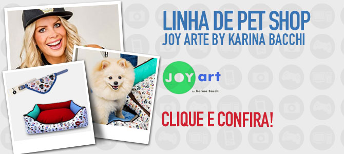 LINHA DE PET SHOP JOY ARTE BY KARINA BACCHI