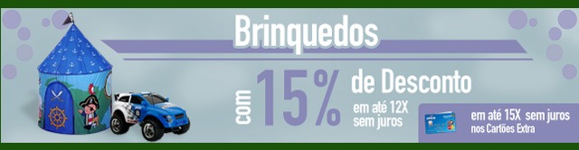 Brinquedos com 15% de Desconto
