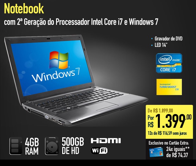 Notebook com 2ª Geração do Processador Intel Core i7 e Windows 7