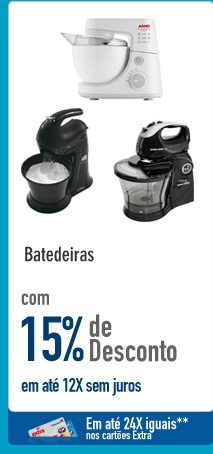 Batedeiras com 15% de Desconto