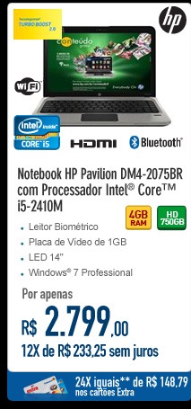 Notebook HP Pavilion com Processador Intel® CoreT i5-2410M DM4-2075BR
