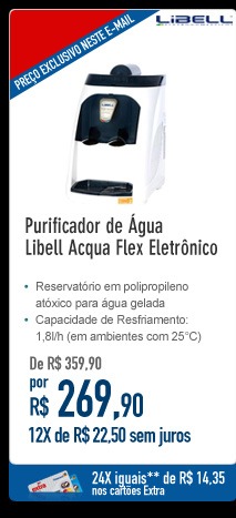Purificador de Água Libell Acqua Flex Eletrônico