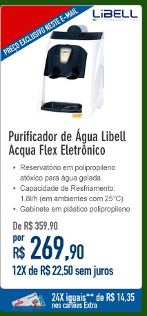 Purificador de Água Libell Acqua Flex Eletrônico