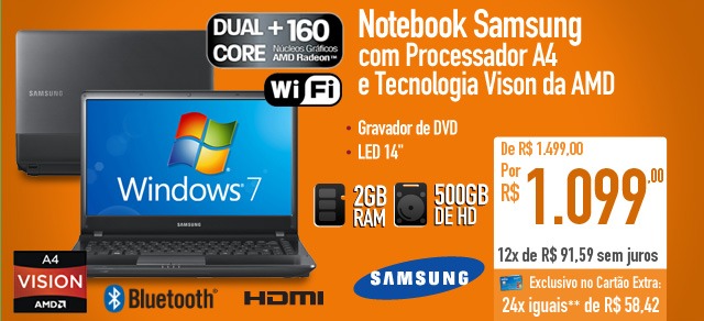 Notebook Samsung com Processador A4 e Tecnologia Vison da AMD