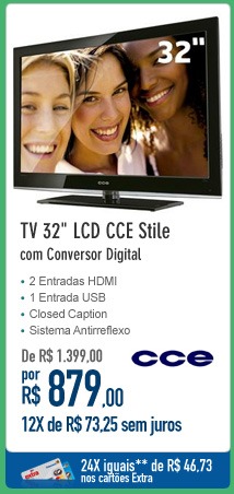 TV 32'' LCD CCE Stile com Conversor Digital