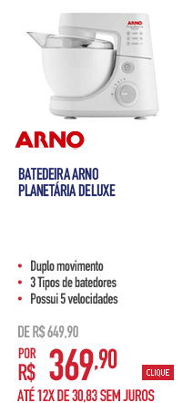Batedeira Arno Planetária Deluxe