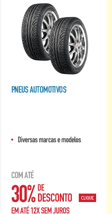 Pneus Automotivos com Até 30% de Desconto