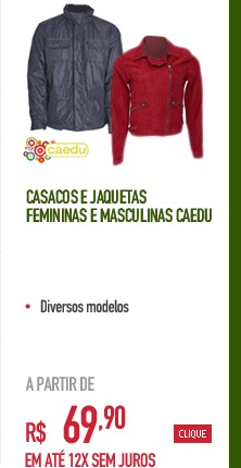 Casacos e Jaquetas Feminas e Masculinas Caedu